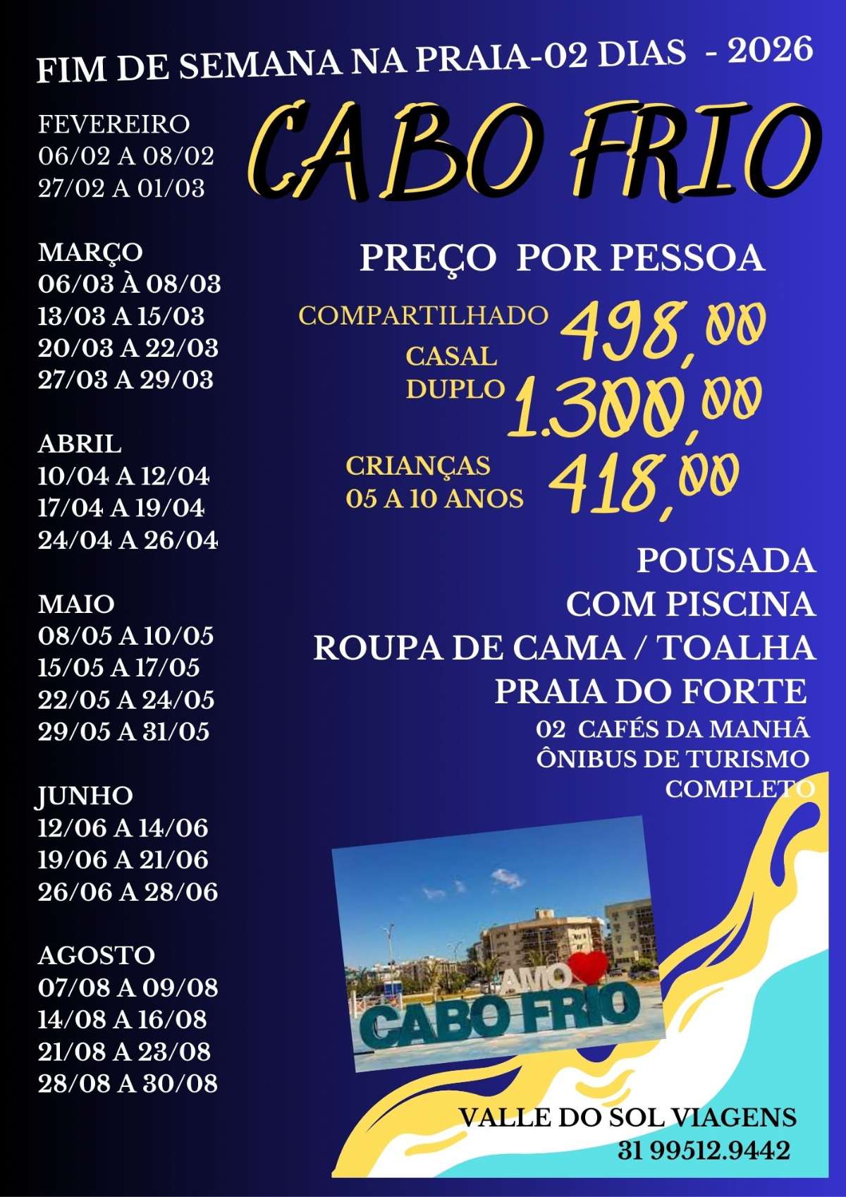 CABO FRIO  - SEXTA A DOMINGO  - BAIXA 