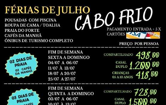 CABO FRIO - FERIAS DE JULHO - VARIAS SAIDAS CABO FRIO - FERIAS DE JULHO - VARIAS SAIDAS